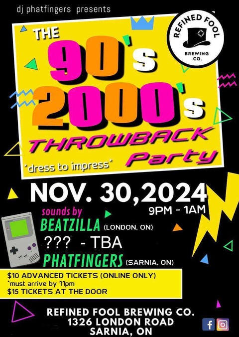 DJ Phatfingers presents The 90s/2000s Throwback Party - Refined Fool Brewing Co.