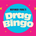 Drag Bingo - Refined Fool Brewing Co.