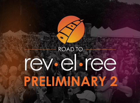 Road to Revelree Preliminary 2 - Refined Fool Brewing Co.