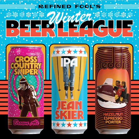 Winter Beer League - Good Beers for Average Athletes - Refined Fool Brewing Co.